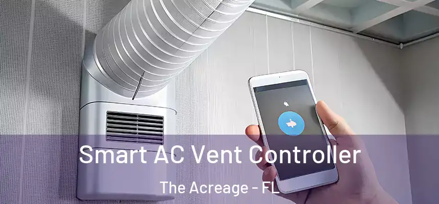 Smart AC Vent Controller The Acreage - FL